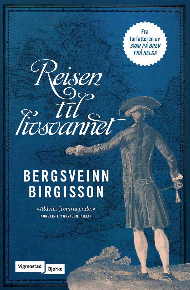 Bergsveinn Birgissons roman , utgis på norsk i disse dager under tittelen