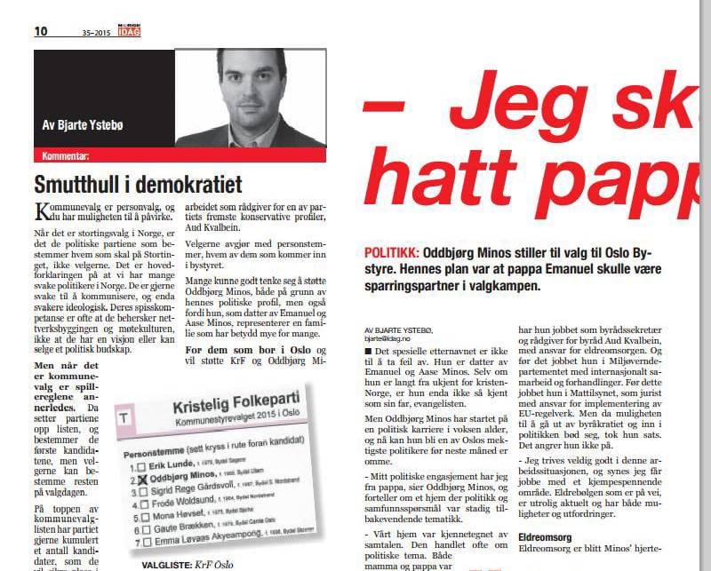 Norge IDAG-redaktør brukte avisens lederplass til å oppfordre til å gi kryss til andrekandidat i Oslo, Oddbjørg Minos.