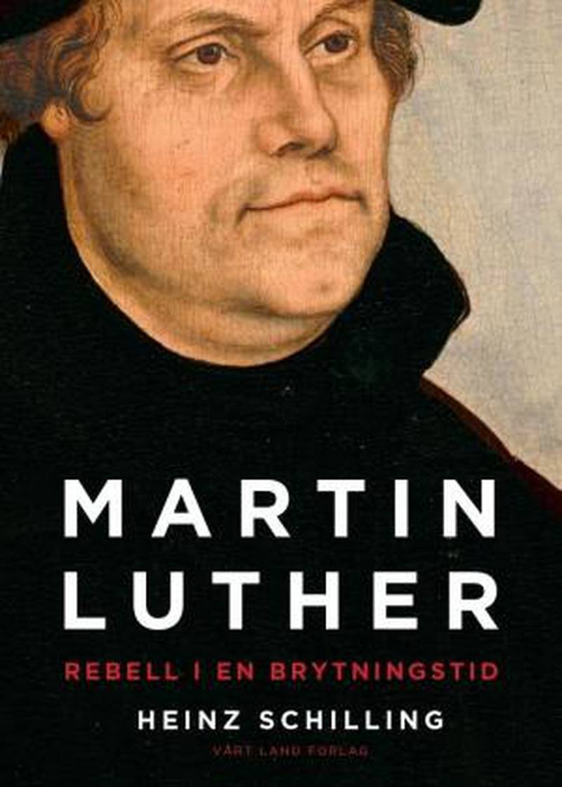 Mer Luther: Lutheråret ga oss også en oversettelse av Heinz Schillings Martin Luther, som solgte mindre enn Magerøy, men likevel bra hos Vivo i Oslo.