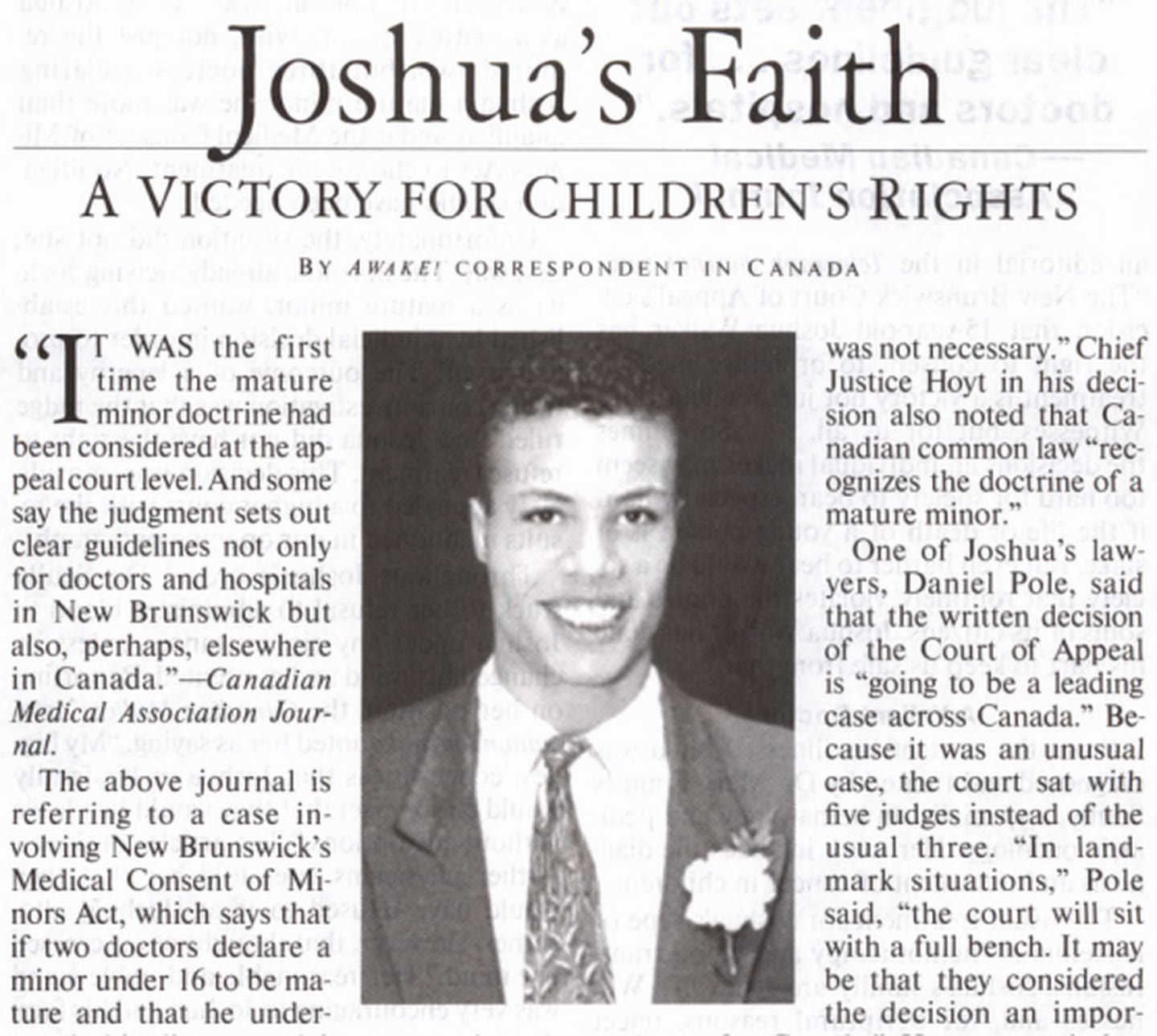 FAKSIMILE: Den canadiske tenåringen Joshua Walker fikk rettslig medhold i at han kunne nekte blodoverføring, selv om han var mindreårig. Faksimilen viser en artikkel om Walker fra trossamfunnets medlemsblad fra 1995.
