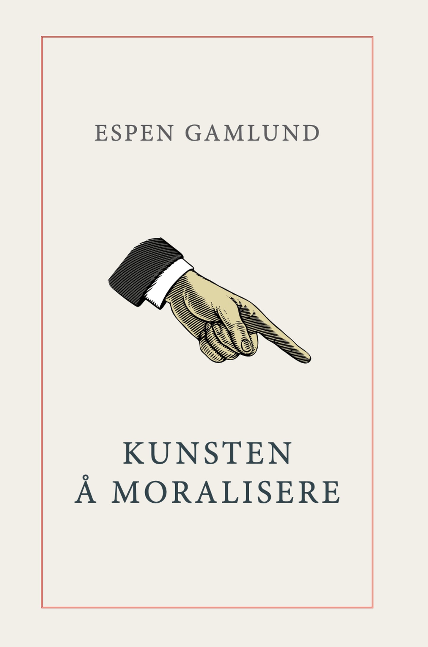 Kunsten å moralisere, Espen Gamlund, bokomslag